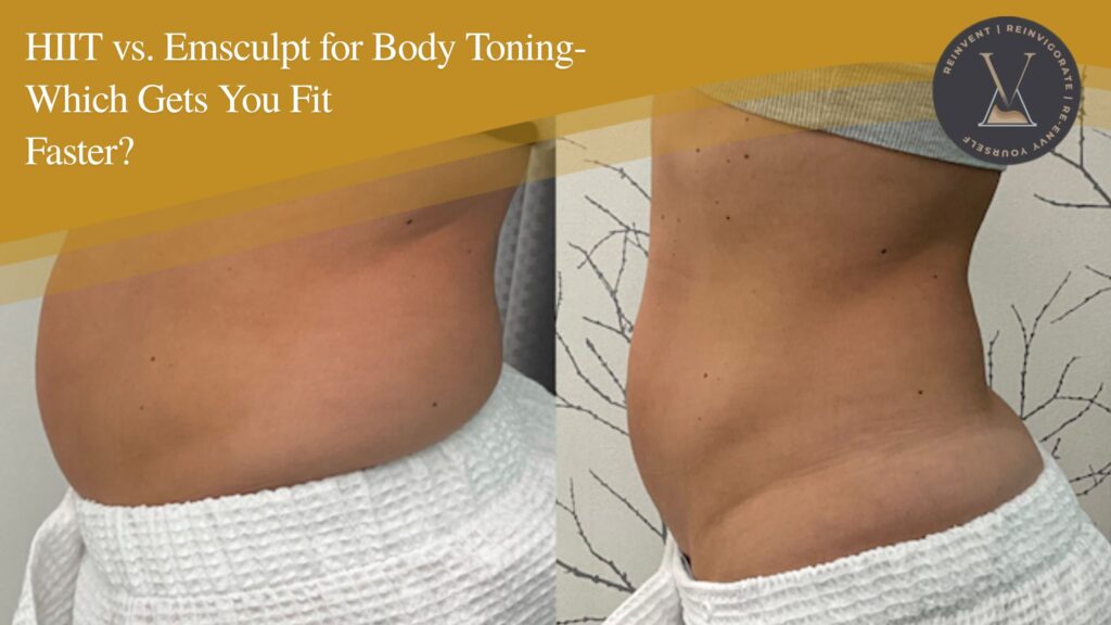 HIIT vs Emsculpt for Body Toning