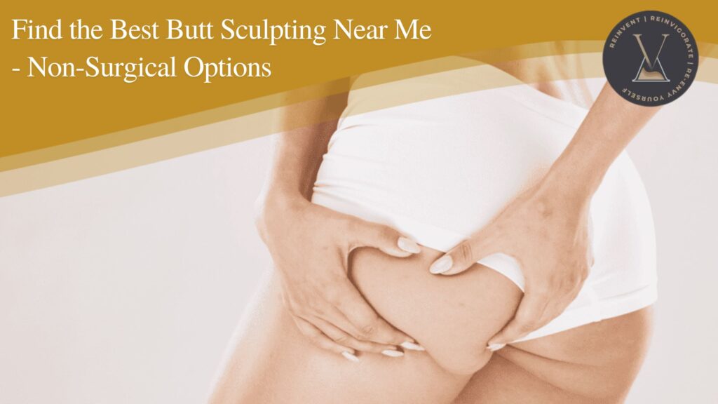 Butt Sculpting Near Me