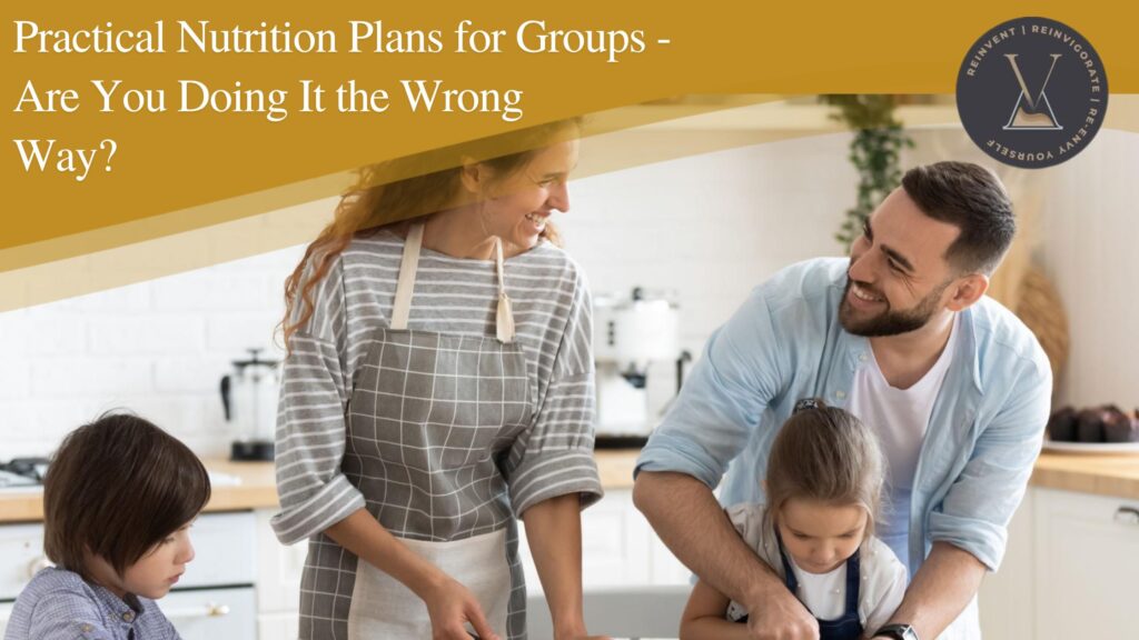 Practical Nutrition Plans for Groups