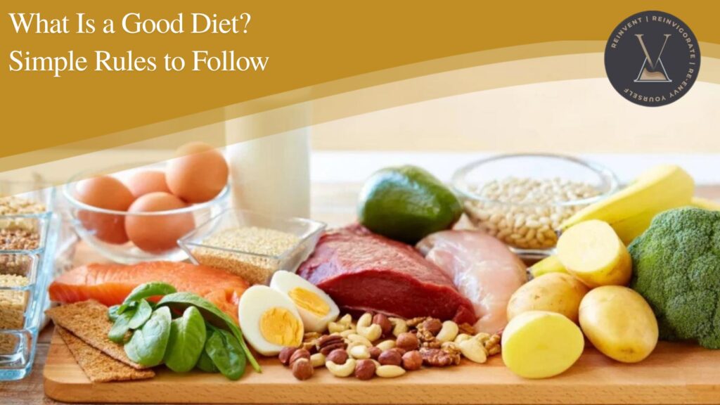 What is a good diet